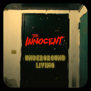 The Innocent的專輯Underground Living