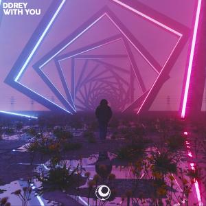 Listen to With You song with lyrics from DDRey