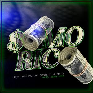 ดาวน์โหลดและฟังเพลง SOMO RICO (feat. IVAN ESPINAL & EL PIO RD) พร้อมเนื้อเพลงจาก Lowly Fusa