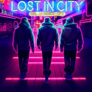 Dengarkan lagu Lost in City nyanyian Tkal dengan lirik