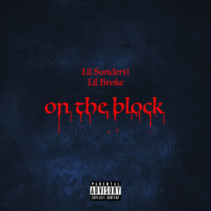 อัลบัม On the block (Explicit) ศิลปิน lil thunder