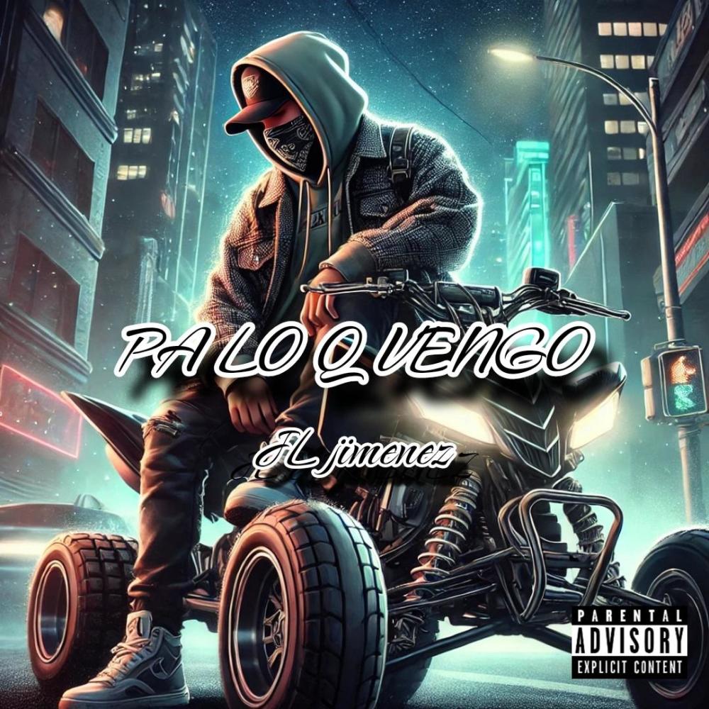 PA' LO Q VENGO (Explicit)
