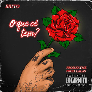 收聽Brito的O Que Cê Tem?歌詞歌曲