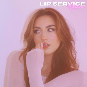 ดาวน์โหลดและฟังเพลง LIP SERVICE พร้อมเนื้อเพลงจาก SHEERA