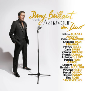Dany Brillant的專輯Dany Brillant chante Aznavour - en duo