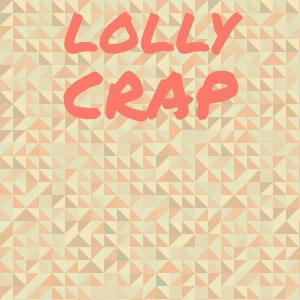 Various的专辑Lolly Crap