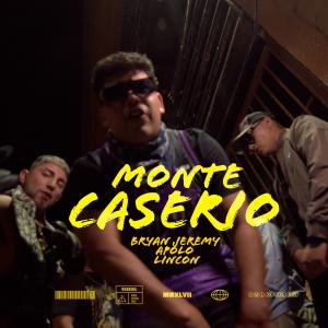 收聽Bryan Jeremy的Monte Caserio (feat. Apolo Kane & Lincon) (Explicit)歌詞歌曲