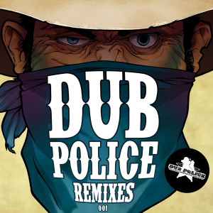 อัลบัม Dub Police Remixes ศิลปิน Various Artists