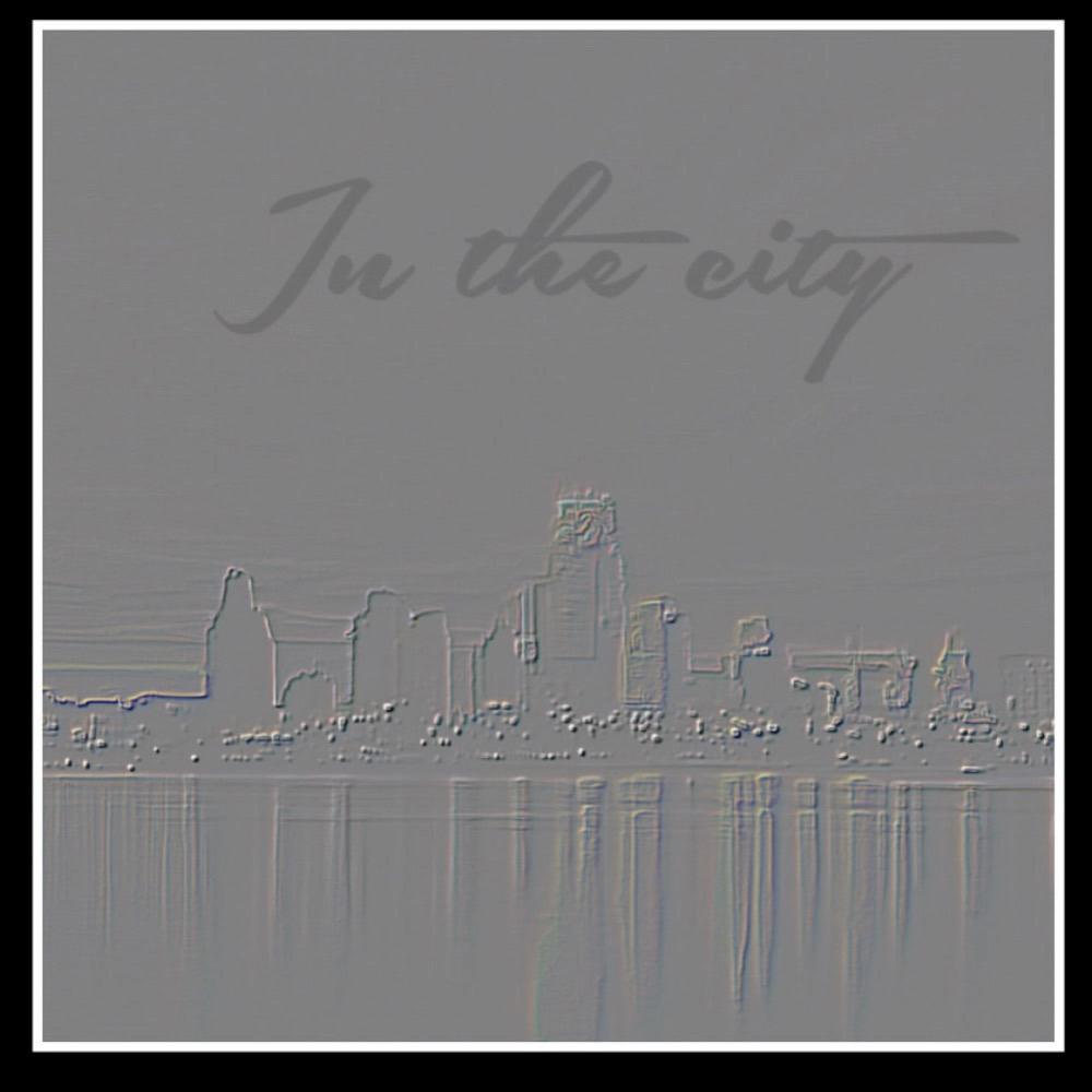 In The City (Explicit)