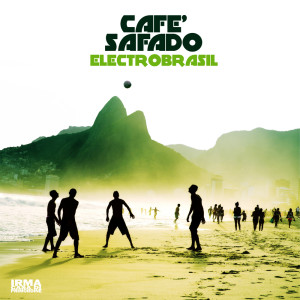 Electrobrasil dari Café Safado