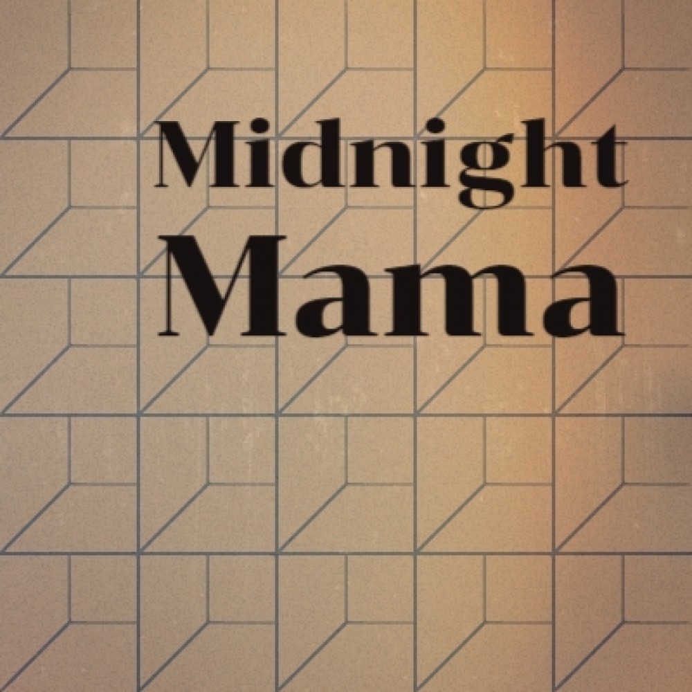 Midnight Mama