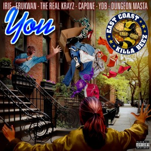 ดาวน์โหลดและฟังเพลง You (Explicit) พร้อมเนื้อเพลงจาก East Coast Killa Beez