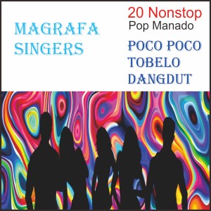 20 Nonstop Pop Manado (Poco Poco, Tobelo, Dangdut) dari Magrafa Singers