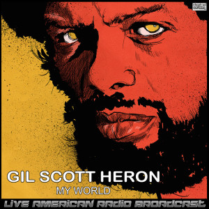 Album My World (Live) from Gil Scott Heron