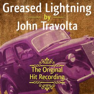 ดาวน์โหลดและฟังเพลง John Travolta - Greased Lightnin' พร้อมเนื้อเพลงจาก John Travolta