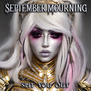 Album Spit You Out (Explicit) oleh September Mourning