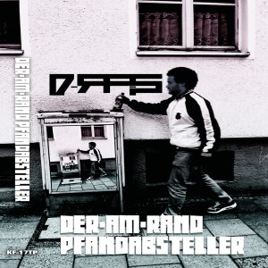 Album DER AM RAND PFANDABSTELLER (Explicit) from D-Ras