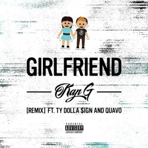 收聽Ty Dolla $ign的Girlfriend (feat. Ty Dolla $ign & Quavo) [Remix] (Remix|Explicit)歌詞歌曲
