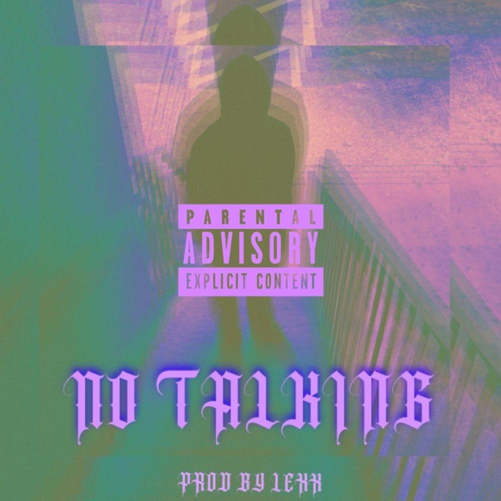 No Talking (Explicit)