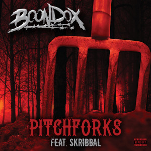 Boondox的專輯Pitchforks (Explicit)