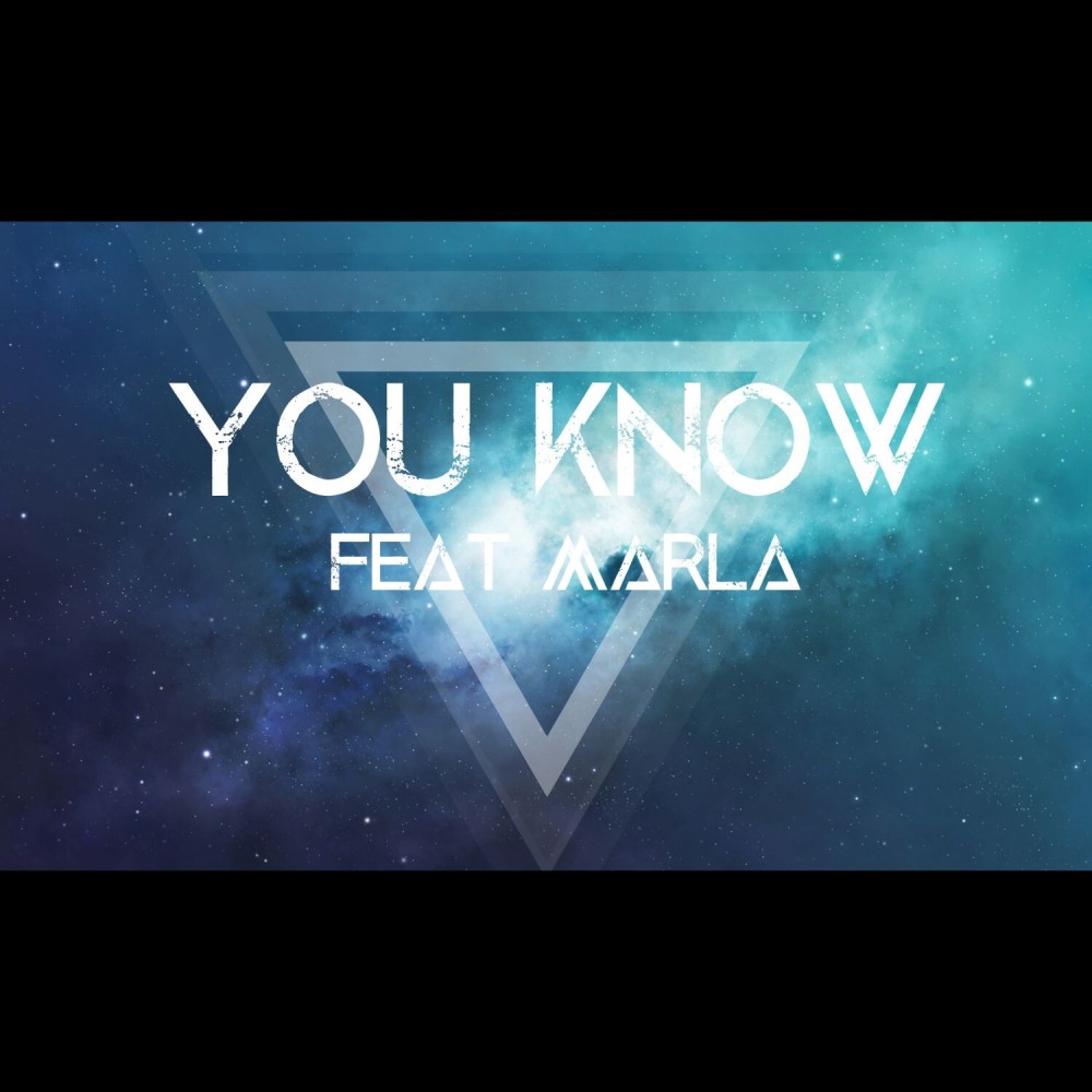 You Know (feat. Marla)