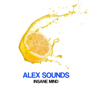 อัลบัม Insane Mind ศิลปิน Alex Sounds