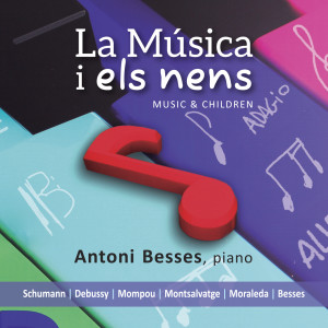 Antoni Besses的專輯La música i els nens - Music and children