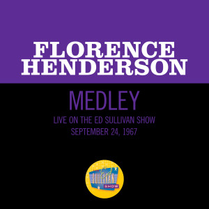 อัลบัม Do Re Mi/The Sound Of Music (Medley/Live On The Ed Sullivan Show, September 24, 1967) ศิลปิน Florence Henderson , John Raitt, Phyllis Newman, Jack Elliott