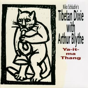 Niko Shäuble's Tibetan Dixie的專輯Ya-It-Ma Thang