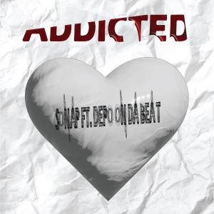 ดาวน์โหลดและฟังเพลง Addicted (feat. Depo On Da Beat) (Explicit) พร้อมเนื้อเพลงจาก Sonap