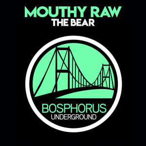 Album The Bear from Mouthy Raw