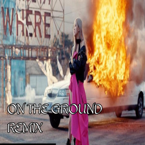 收聽Ross的On the Ground Remix歌詞歌曲