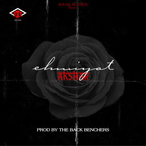 ดาวน์โหลดและฟังเพลง Ehmiyat พร้อมเนื้อเพลงจาก AKSHAR