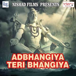 Album Adbhangiya Teri Bhangiya from 