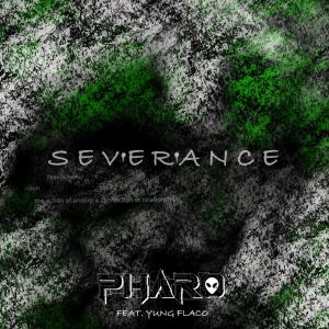 Album Severance (feat. Yung Flaco) (Explicit) oleh Pharo
