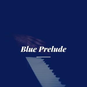 Blue Prelude