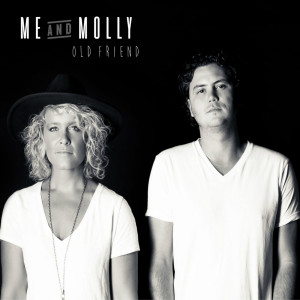 Dengarkan lagu Old Friend nyanyian Me and Molly dengan lirik