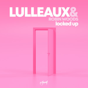 ดาวน์โหลดและฟังเพลง Locked Up พร้อมเนื้อเพลงจาก Lulleaux