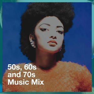 อัลบัม 50S, 60S and 70S Music Mix ศิลปิน 70's Various Artists