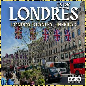 收聽London Stanley的Type Londres (Explicit)歌詞歌曲
