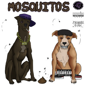 ดาวน์โหลดและฟังเพลง Mosquitos (Explicit) พร้อมเนื้อเพลงจาก Dirtyirie