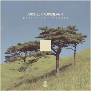 Michel Haspeslagh的專輯Persistent Thought
