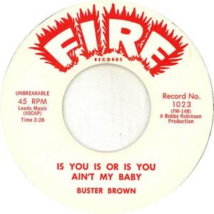 Buster Brown的專輯Is You Is or Is You Ain't My Baby