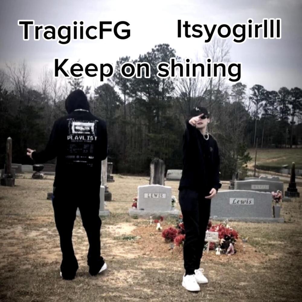 Keep On Shining (Explicit)