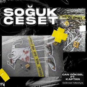 Listen to Soğuk Ceset song with lyrics from Can Göksel
