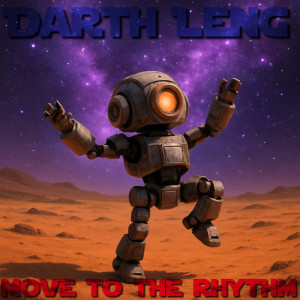 Darth Leng的專輯Move to tha Rhythm
