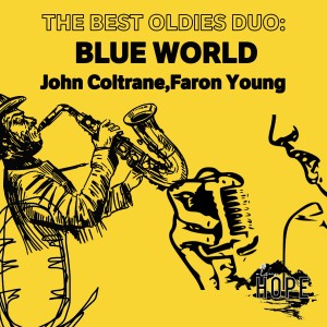 The Best Oldies Duo: Blue World