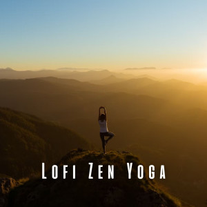 Lofi Zen Yoga: Poses and Peaceful Melodies