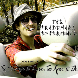 收聽The TradeMark Experience的Can't Get You out of My Head (Explicit)歌詞歌曲