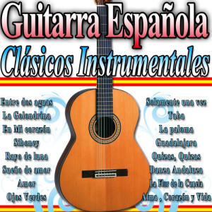 Lola Sevilla的專輯Guitarra Española. Clásicos Instrumentales